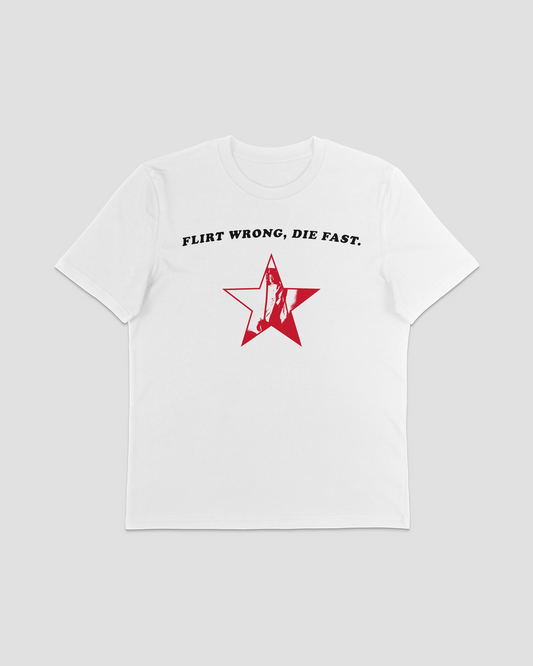 FLIRT WRONG TEE