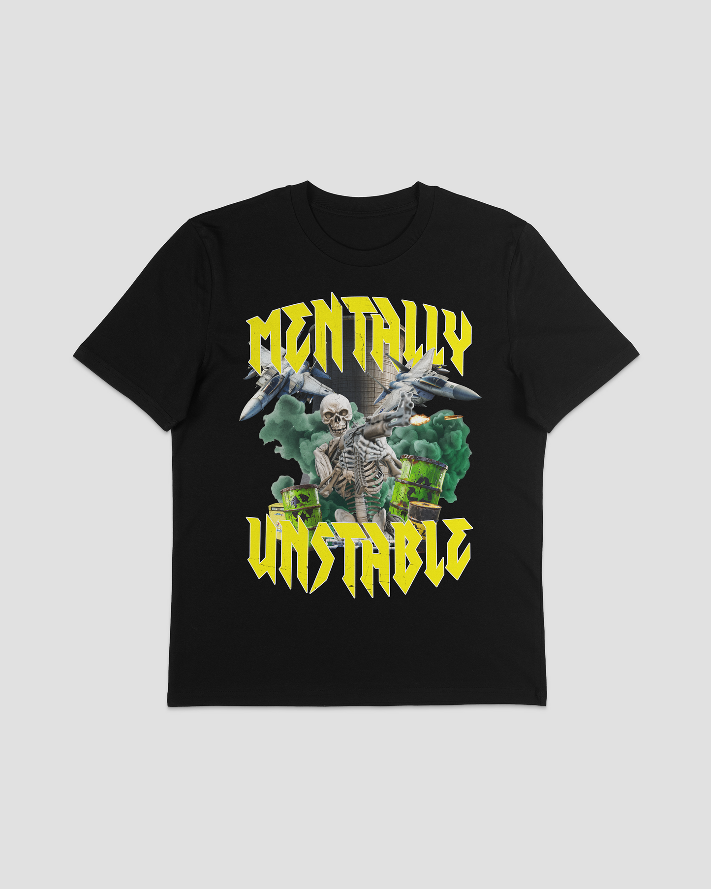 MENTALLY UNSTABLE TEE